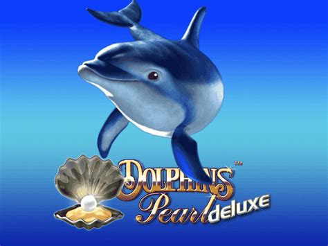 dolphins pearl deluxe slot free play